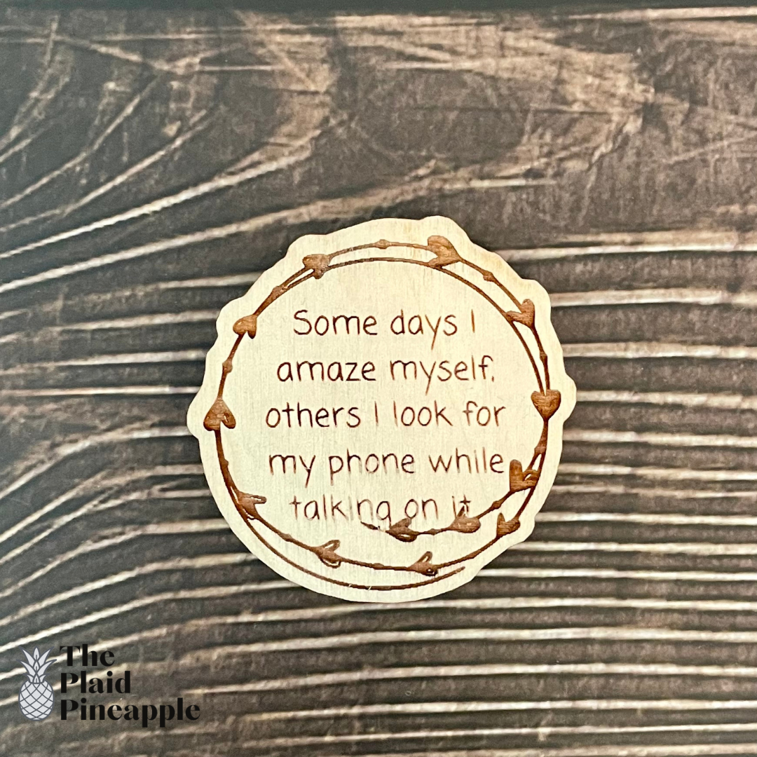 Wooden Magnet - Sarcastic