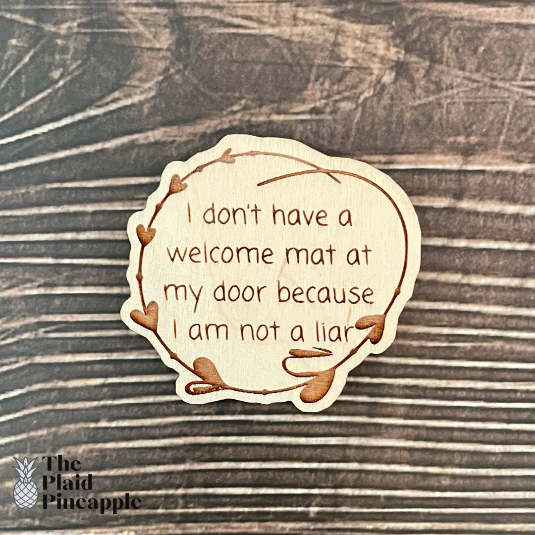 Wooden Magnet - Sarcastic