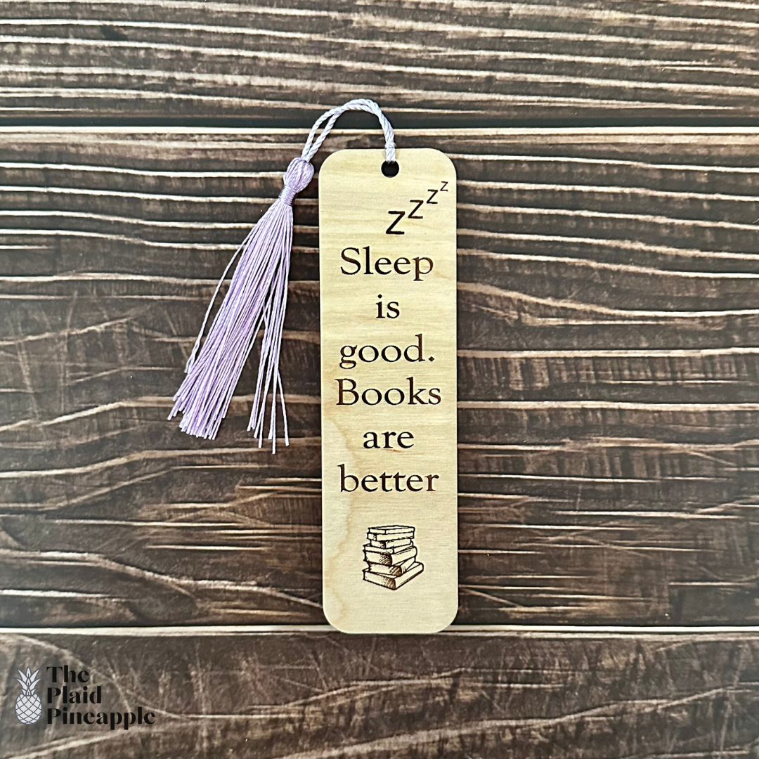 Bookmark - Sleep is Good. Books are Better