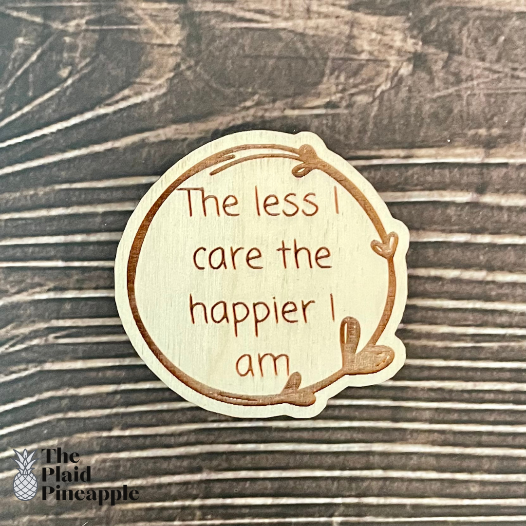 Wooden Magnet - Sarcastic