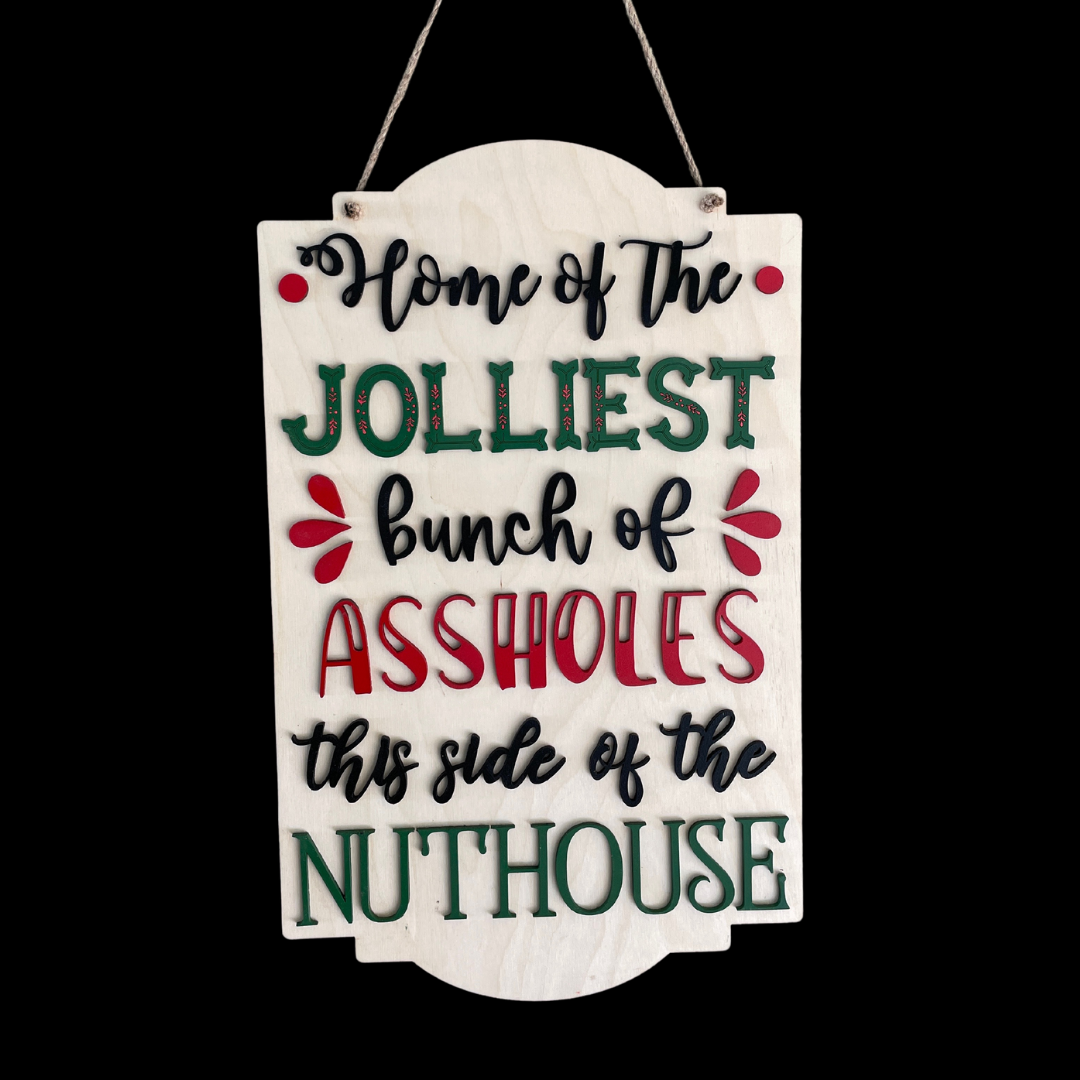 Nuthouse Christmas Sign