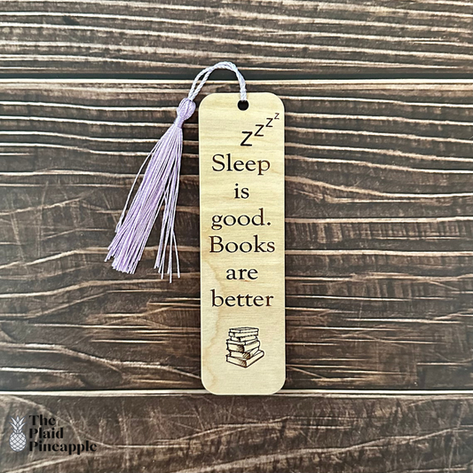 Bookmark - Sleep is Good. Books are Better