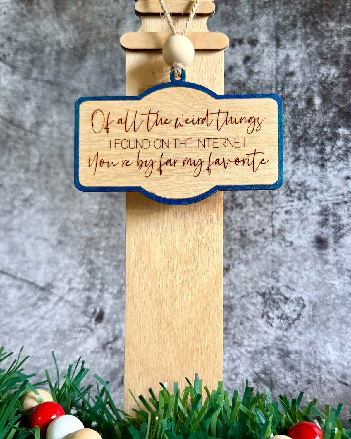 Of All The Weird Things Ornament