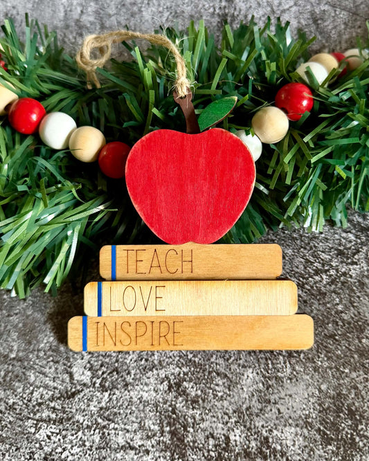 Teach, Love, Inspire Ornament