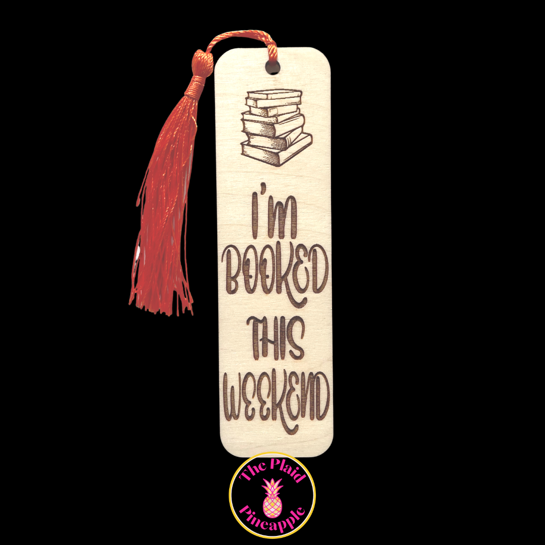Bookmark - I'm Booked This Weekend