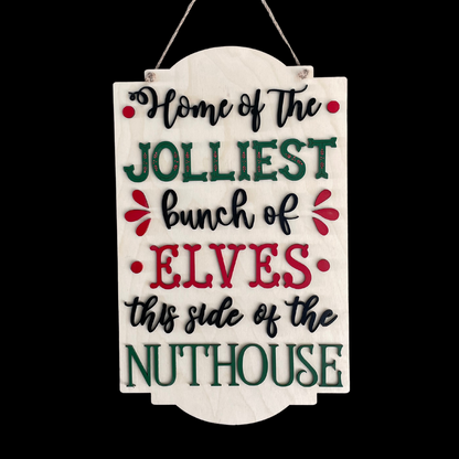 Nuthouse Christmas Sign