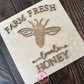 Farm Fresh Honey DIY Sign