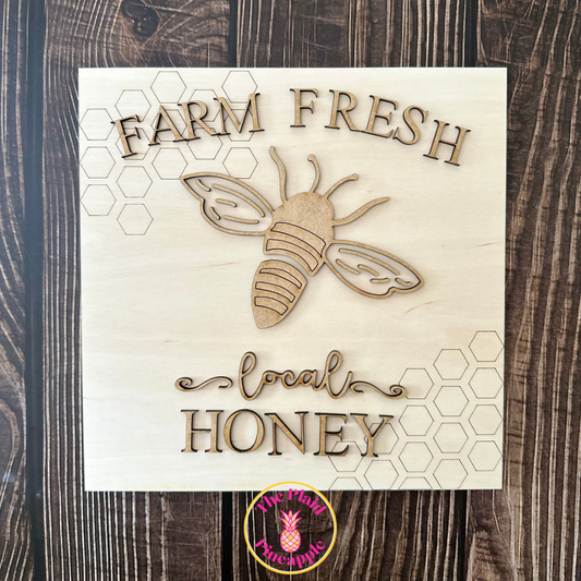 Farm Fresh Honey DIY Sign